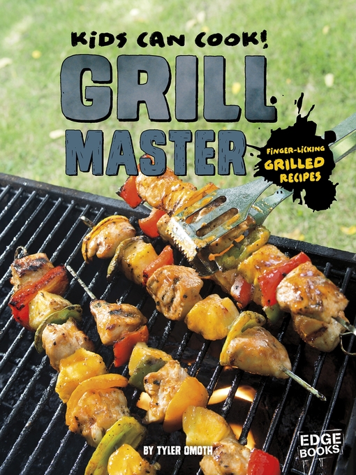 Title details for Grill Master by Tyler Omoth - Available